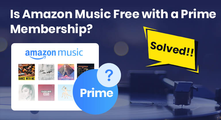 Get Amazon Music for free with a Prime membership