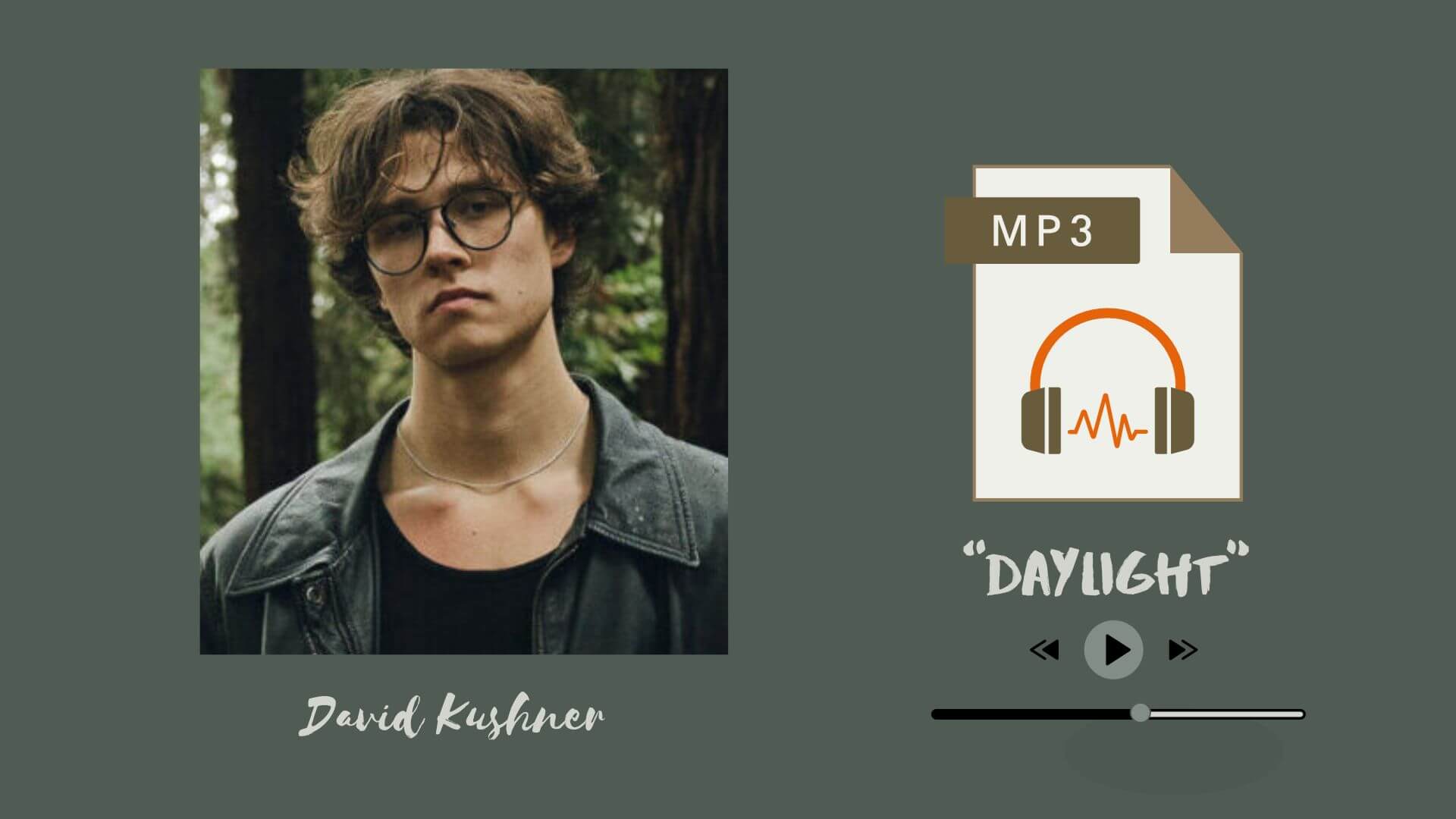 download david kushner daylight to mp3