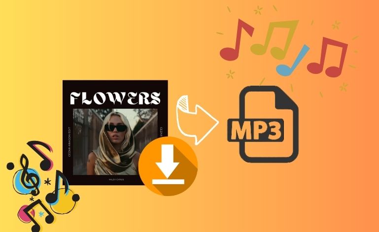 dwonload miley cyrus flowers to mp3