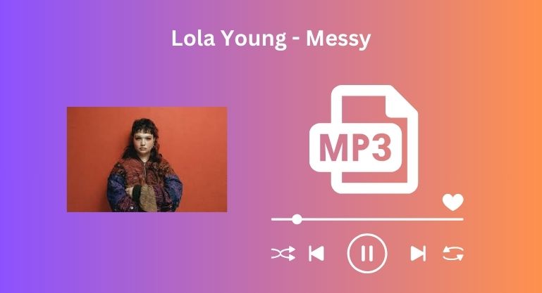 download lola young messy to mp3