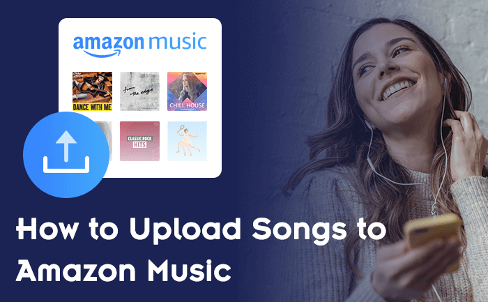 Upload songs to Amazon Music